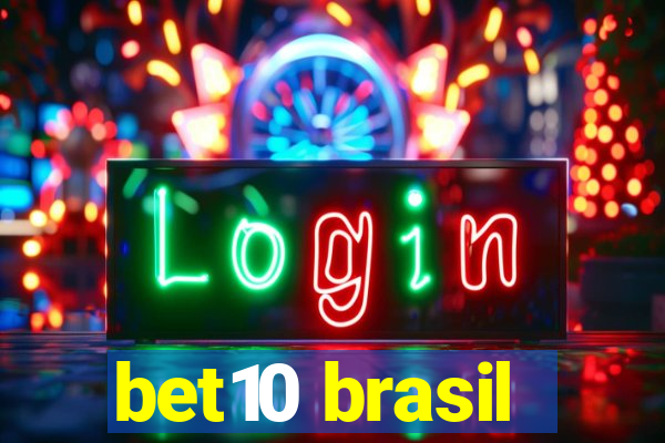 bet10 brasil